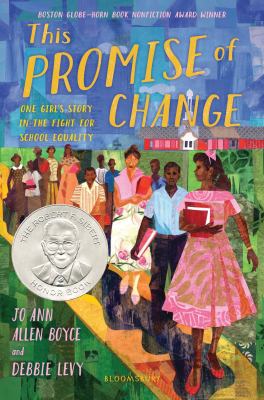 This Promise of Change One Girl’s Story in the Fight for School Equality cover image