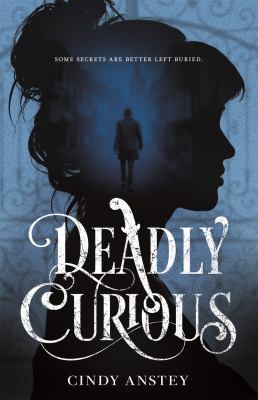 Deadly curious cover image