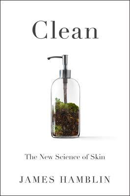 Clean : the new science of skin cover image