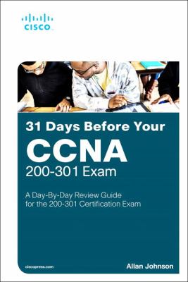 31 days before your CCNA exam : a day-by-day review guide for the CCNA 200-301 certification exam cover image