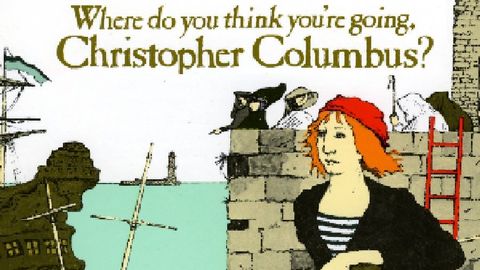 Where Do You Think You're Going, Christopher Columbus? cover image cdn