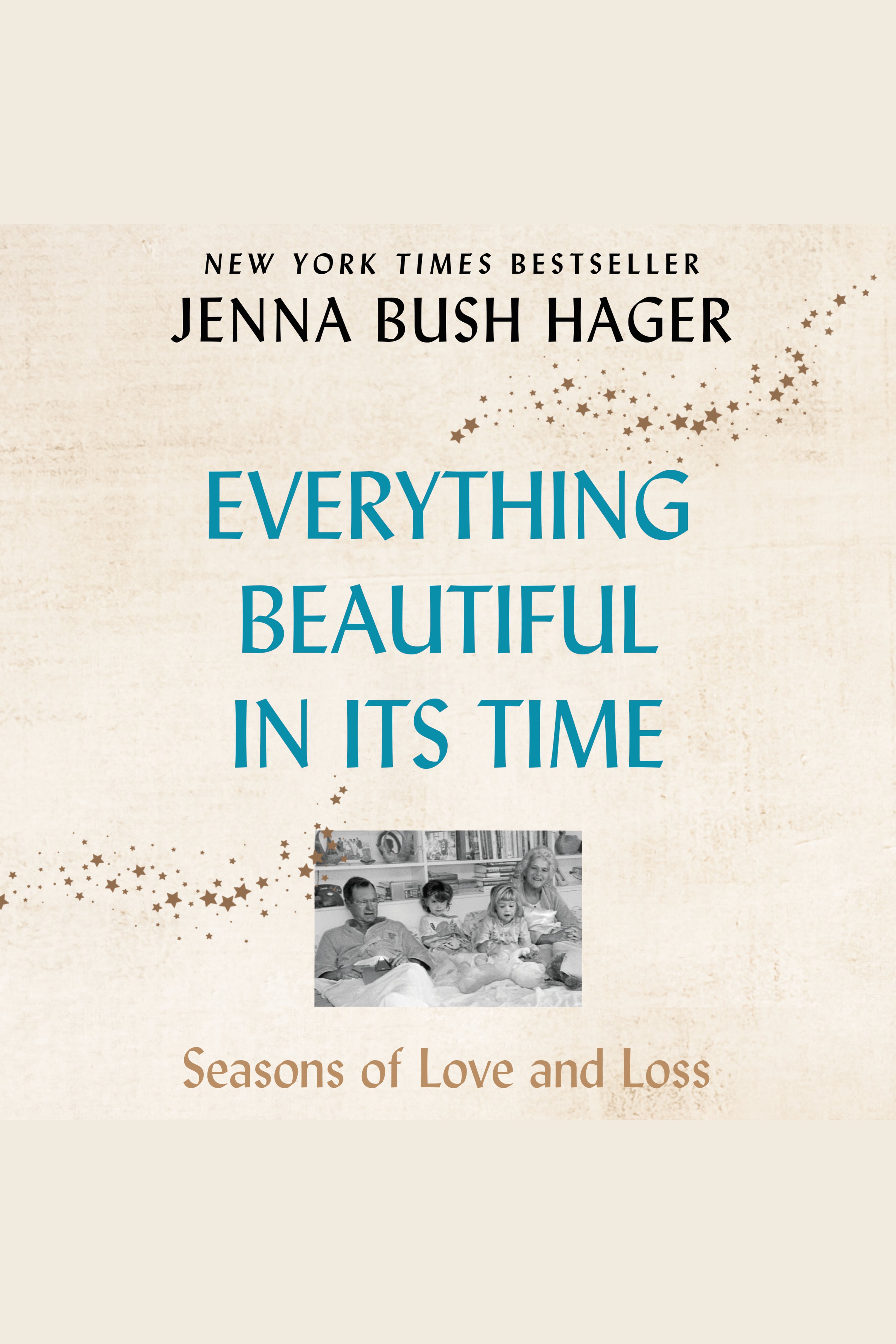 Everything Beautiful in Its Time Seasons of Love and Loss cover image cdn