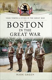 Boston (uk) in the great war cover image cdn
