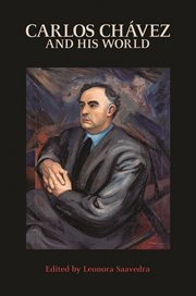 Carlos Chávez and his world cover image cdn