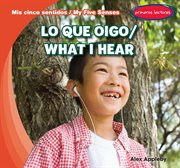 Lo que oigo = : What I hear cover image cdn