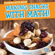 Making snacks with math! cover image cdn