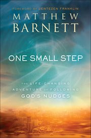 One small step. The Life-Changing Adventure of Following God's Nudges cover image cdn