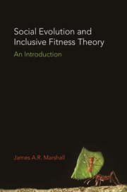 Social evolution and inclusive fitness theory : an introduction cover image cdn