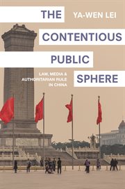The contentious public sphere : law, media, and authoritarian rule in China cover image cdn