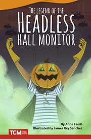 The legend of the headless hall monitor cover image cdn