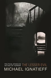 The lesser evil : political ethics in an age of terror cover image cdn