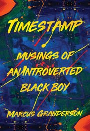 Timestamp. Musings of an Introverted Black Boy cover image cdn