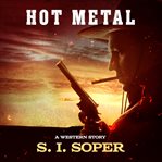 Hot metal : a western story cover image cdn