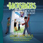 The Backstagers and the theater of the ancients cover image cdn