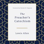 The preacher's catechism cover image cdn