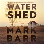 Watershed. A Novel cover image cdn