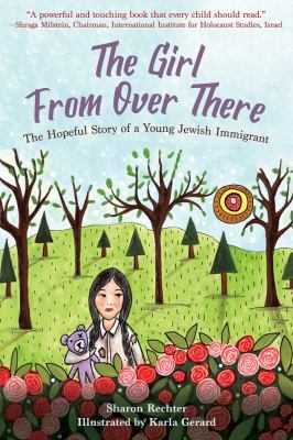 The girl from over there : the hopeful story of a young Jewish immigrant cover image