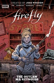 Firefly: the outlaw ma reynolds. Issue 1 cover image cdn