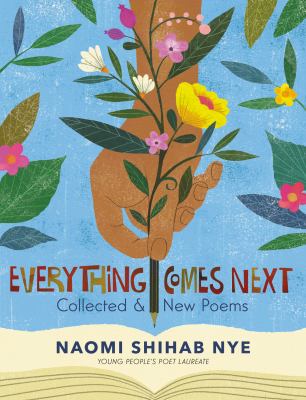 Everything comes next : collected and new poems cover image
