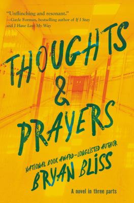 Thoughts & prayers : a novel in three parts cover image