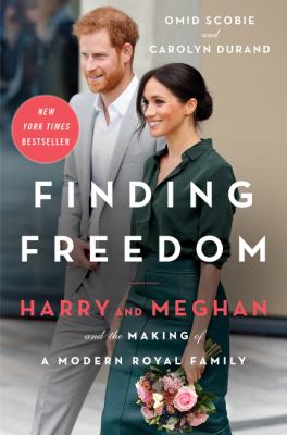 Finding freedom : Harry and Meghan and the making of a modern royal family  cover image cdn
