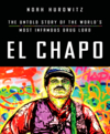 El Chapo the untold story of the world's most infamous drug lord cover image