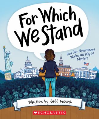 For which we stand : how our government works and why it matters cover image