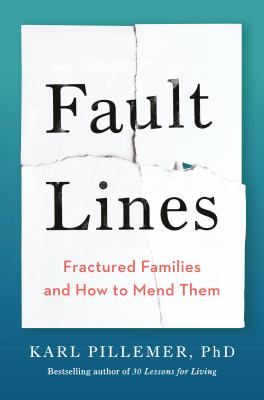 Fault lines : fractured families and how to mend them cover image
