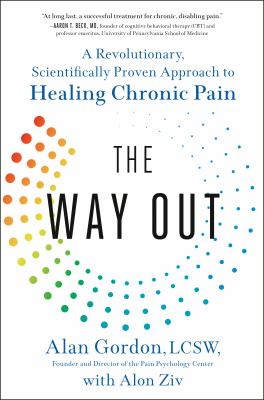 The way out : a revolutionary, scientifically proven approach to healing chronic pain cover image