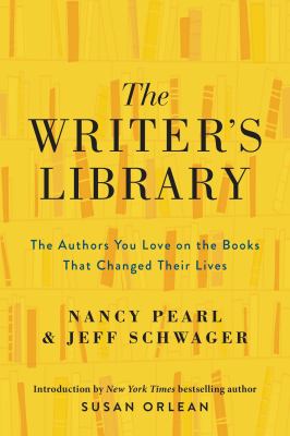 The writer's library : the authors you love on the books that changed their lives cover image