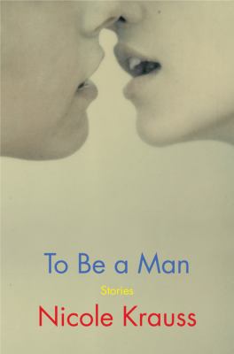 To be a man : stories cover image