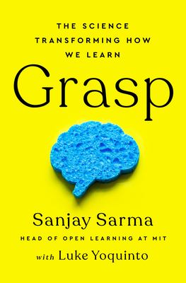 Grasp : the science transforming how we learn cover image