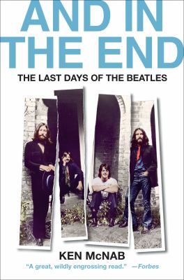 And in the end : the last days of the Beatles cover image