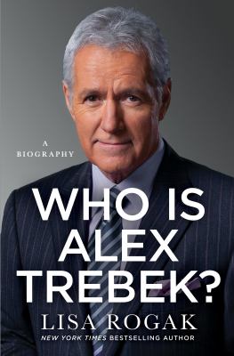 Who is Alex Trebek? : beloved TV host : a biography cover image