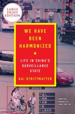 We have been harmonized life in China's surveillance state cover image