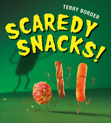 Scaredy snacks! cover image