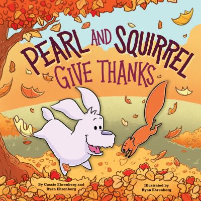 Pearl and Squirrel give thanks cover image