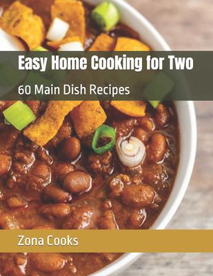 Easy home cooking for two : 60 main dish recipes cover image