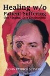 Healing w/o patient suffering (for virginal sole distinction) cover image cdn