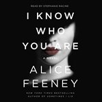 I know who you are : a novel cover image cdn