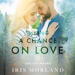 Taking a chance on love cover image cdn