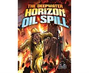 The Deepwater Horizon oil spill cover image cdn