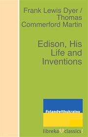 Edison, his life and inventions. Vol. 2 cover image cdn