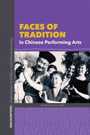 Faces of tradition in Chinese performing arts cover image cdn