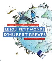 Le joli petit monde d'Hubert Reeves cover image cdn