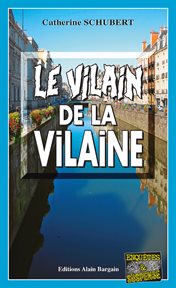 Le vilain de la vilaine. Meurtres en Bretagne cover image cdn