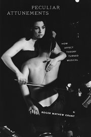 Peculiar attunements : how affect theory turned musical cover image cdn