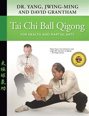 Tai chi ball qigong. For Health and Martial Arts cover image cdn