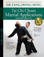 Tai chi chuan martial applications : advanced yang style cover image cdn