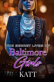 The secret lives of Baltimore girls cover image cdn